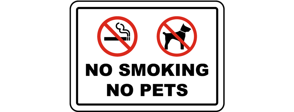 NO SMOKING, NO PETS
